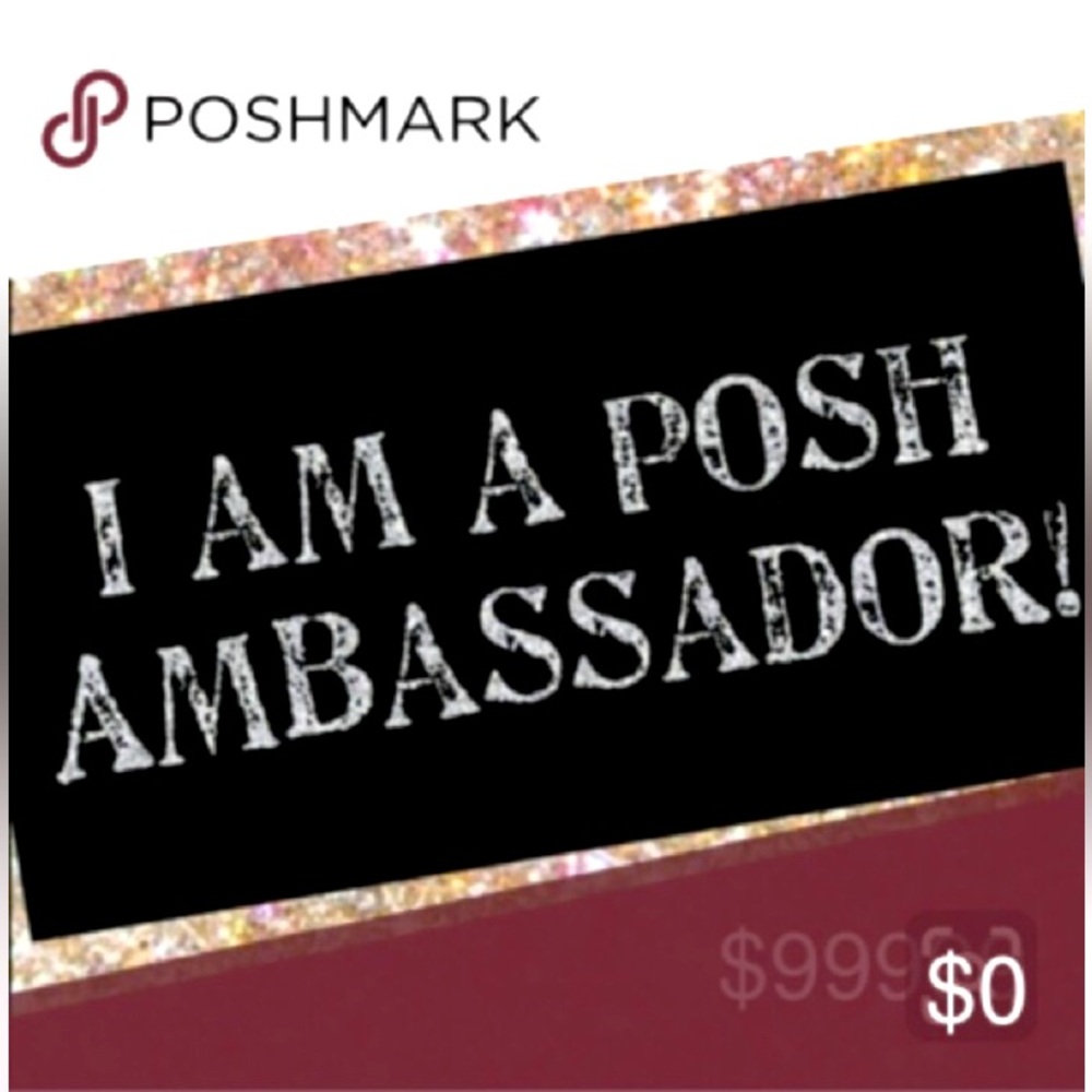 💖🎉Posh Ambassador🎉💖